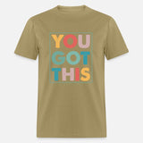 You Got This Saying Cool Motivational Quote