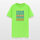Your Vote, Your Power - Defend Democracy -Election