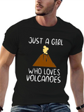 Just a Girl Who Loves Volcanoes T-Shirt