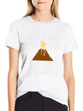Just a Girl Who Loves Volcanoes T-Shirt