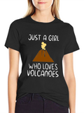 Just a Girl Who Loves Volcanoes T-Shirt