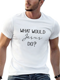 What Would Jesus Do? Black T-Shirt
