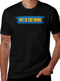 Not In The Mood Black Graphic T-Shirt