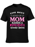Best Kind of Mom Raises a Judge T-Shirt