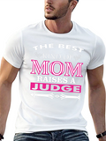 Best Kind of Mom Raises a Judge T-Shirt