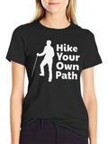 Hike Your Own Path Graphic T-Shirt