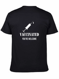 Vaccinated Youre Welcome T-Shirt