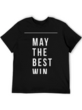 May The Best Win Black Graphic Tee