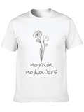 No Rain No Flowers Graphic T-Shirt